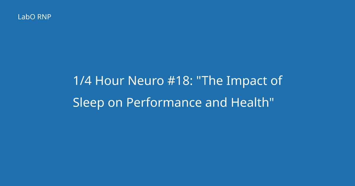 The Impact of Sleep on Performance and Health | LabO RNP